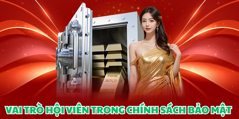 Nghĩa vụ của từng thành viên trong chính sách bảo mật