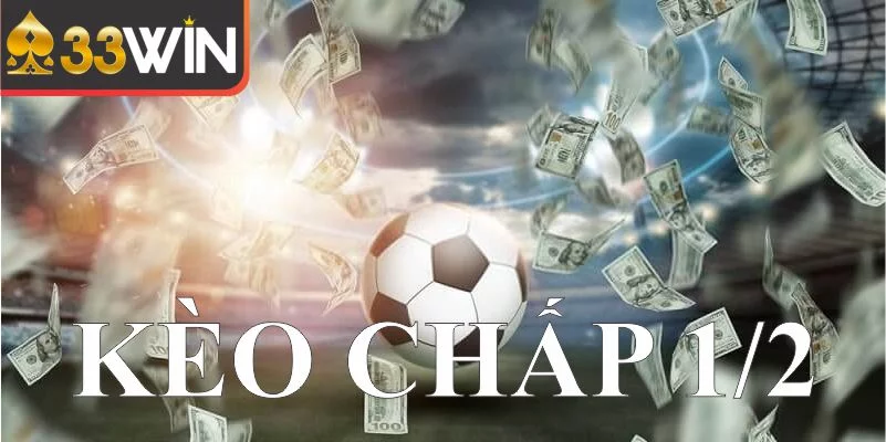 kèo chấp 1/2